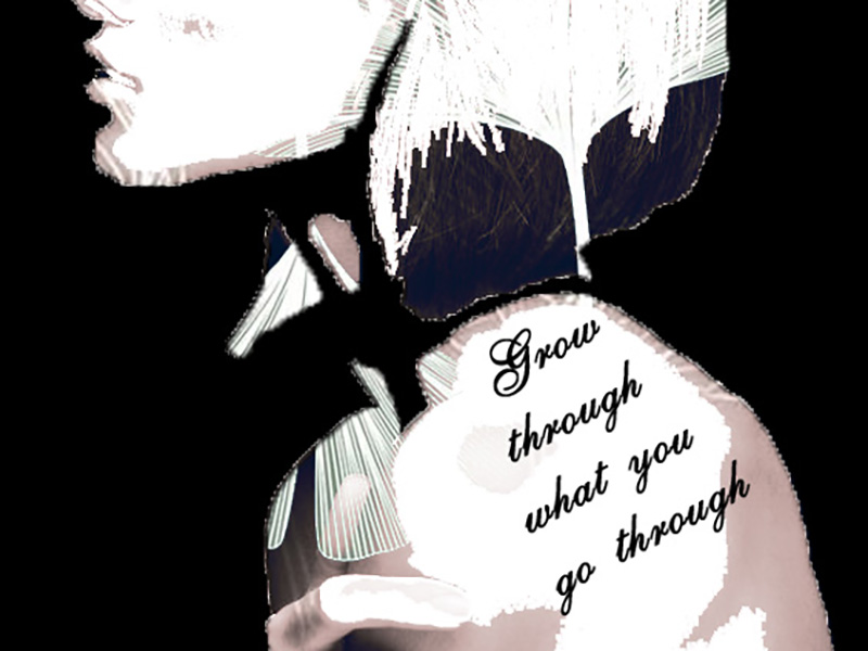 Grow through what you go through